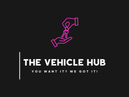 The Vehicle Hub - You Want It? We Got It!